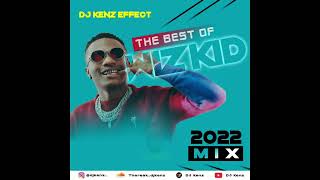 Best of Wizkid Mix 2022 [upl. by Stern]