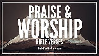 Bible Verses On Praise and Worship  Scriptures For Worshipping God Audio Bible [upl. by Neemsay]