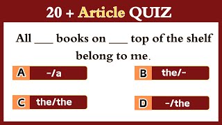 20 English Article Quiz  Article Quiz  Article Challenge  Grammar Article Quiz [upl. by Ardeha]