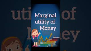 Marginal utility of money marginalutility economics microeconomics money shorts [upl. by Weibel329]