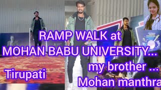 RAMP WALK at MOHAN BABU UNIVERSITY my brother Ramp walk at Mohan manthra [upl. by Yemane]