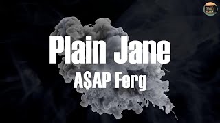 AAP Ferg  Plain Jane Lyrics [upl. by Rolanda]