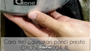 CARA MENGGUNAKAN PANCI PRESTO OXONE OX2004 4L [upl. by Asaert]