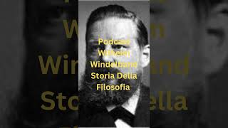 Podcast Wilhelm Windelband Storia Della Filosofia [upl. by Notgnihsaw]