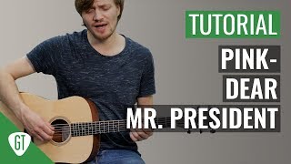 Pnk  Dear Mr President  Gitarren Tutorial Deutsch [upl. by Xeno619]