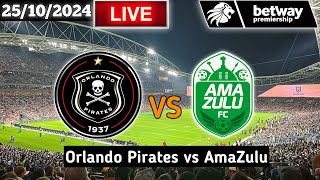 Orlando Pirates Vs AmaZulu Live Match Today Betway Premiership [upl. by Nette879]