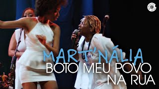 Martnália  Boto meu povo na rua  Vídeo Oficial Em Samba [upl. by Nire109]