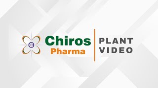 Chiros Pharma Plant Video [upl. by Loesceke]