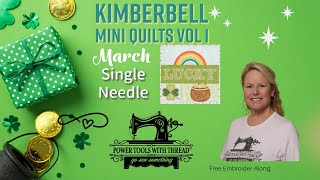 Kimberbell MiniQuilts Vol 1 FREE EmbroiderAlong  March Single Needle Beginner Friendly [upl. by Dewey]