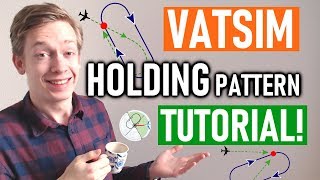 VATSIM Holding Pattern Tutorial  ATC Phraseology amp Procedures [upl. by Aleck22]