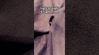 Light of Light Enlighten me 🎶 music Light Rest vocals [upl. by Bonn485]