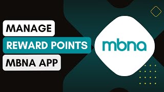 Can I Manage My Rewards Points Through The MBNA App [upl. by Cressida686]