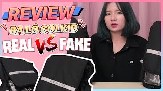 FAKEampREAL Sự Khác Nhau Giữa Balo Colkids Backpack Season 3 Hàng Thật Và Giả  Giá Rẻ Gấp Đôi [upl. by Yelrahc231]