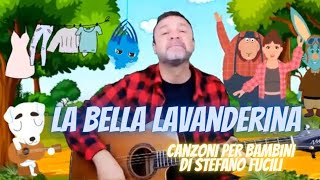 👩‍💼LA BELLA LAVANDERINA  Canzoni per bambini di Stefano Fucili labellalavanderina [upl. by Yeliab]