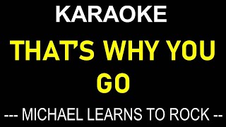 THATS WHY YOU GO KARAOKE MICHAEL LEARNS TO ROCK ONLY LYRICS TEXT DISPLAY ONLY  NO MUSIC BACKGROUND [upl. by Aseuqram]