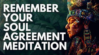 REMEMBER your SOUL AGREEMENT 🌌 Hypnosis  Meditation [upl. by Shane]