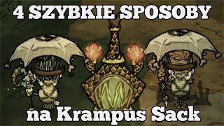 4 SZYBKIE SPOSOBY na zdobycie KRAMPUS SACK  Dont Starve Together [upl. by Yrogreg]