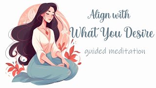 Align With What You Desire 10 Minute Manifestation Meditation [upl. by Hadria]