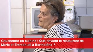 Cauchemar en cuisine  Que devient le restaurant de Marie et Emmanuel à Bertholène [upl. by Noraa]