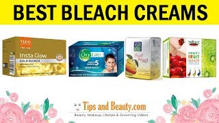 10 Best Bleach Creams in India for Oily skin and Sensitive skin [upl. by Donata]