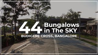 44  Luxury Apartments  Bungalows in The SKY Budigere Cross Bangalore  Biophilic Design Homes [upl. by Granoff]