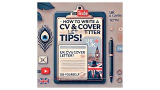 How to Write a CV and Cover Letter for UK Jobs  Go Yourself [upl. by Aitnwahs]