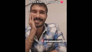 Feroz Khan on sajal aly  feroz Khan latest interview  ferozkhan sajalaly viralshorts [upl. by Seaton]