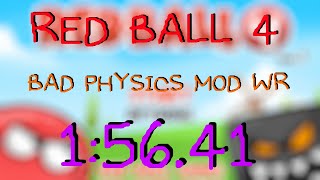 Red ball 4 vol 1  Bad Physics Mod in 15641 [upl. by Iadrahc392]