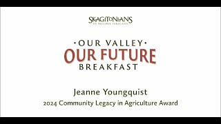 Jeanne Youngquist SPF 2024 Community Legacy in Agriculture Award [upl. by Nolek]