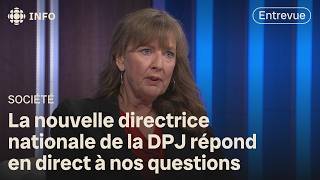 Scandales à la DPJ  entrevue avec la nouvelle patronne Lesley Hill  24•60 [upl. by Adyan]