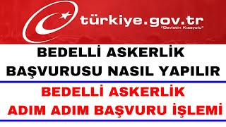 Bedelli Askerlik Başvurusu Nasıl Yapılır  GÜNCEL [upl. by Trik]