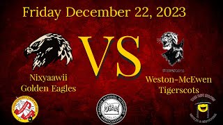 Nixyaawii Golden Eagles vs WestonMcEwen Tigerscots Varsity Girls [upl. by Adlanor64]