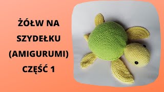 Żółw na szydełku część 1 Amigurumi [upl. by Alihet274]