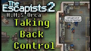 HMS Orca  Taking Back Control  Boat Takeover Escape [upl. by Sadnac]