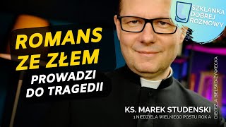 1 Niedziela Wielkiego Postu rok A Szklanka Dobrej Rozmowy ks Studenski [upl. by Timms]