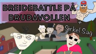 Planet Ørsta  Sirkel Sag  Breidebattle på Brudavollen [upl. by Auos781]