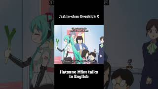 Jashinchan Dropkick X but Hatsune Miku talks in English PART 3 jashinchandropkick hatsunemiku [upl. by Barrus845]