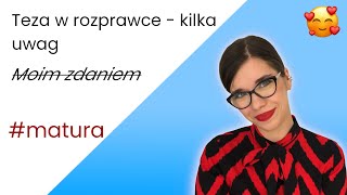 Teza w rozprawce maturalnej  czy można używać „Moim zdaniemquot rozprawka teza matura2021 [upl. by Klenk]