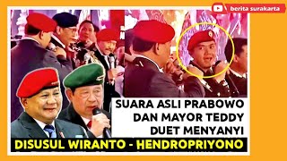 Momen PRABOWO Duet Nyanyi Dgn MAYOR TEDDY  Disusul WIRANTO  HENDROPRIYONO  Halalbihalal AKABRI [upl. by Ativel]