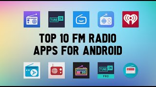 Top 10 Best FM Radio Apps for Android [upl. by Mcquillin953]