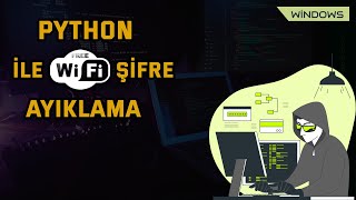 Python İle Wifi Şifrelerini Ayıklama [upl. by Iolanthe]