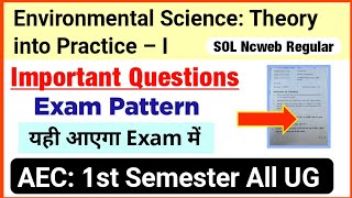 Environmental Science Theory into Practice Important Questions 1st Semester DU SOL EVS Exam Pattern [upl. by Nnahs]