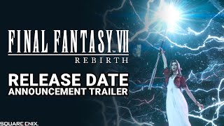 FINAL FANTASY VII REBIRTH  Release Date Announce Trailer [upl. by Philis910]