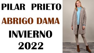 CATÁLOGO PILAR PRIETO ABRIGO DAMA INVIERNO 2022  2023 [upl. by Venus]