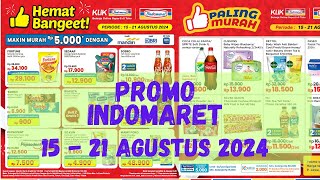 Promo Indomaret Minggu Ini 1521 Agustus 2024 Indomaret Paling Murah Hemat Banget  JSM indomaret [upl. by Cobbie]