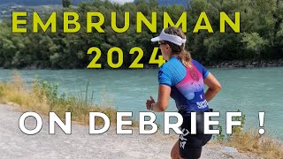 EMBRUNMAN 2024  On débrief [upl. by Annairdua]