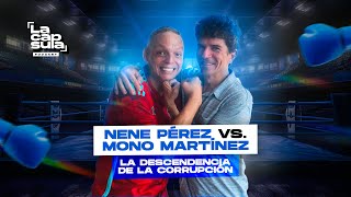 Nene Pérez Vs Mono Martínez La descendencia de la corrupción  Capítulo 1 [upl. by Eirolav462]