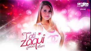 MC Tati Zaqui  Parara Tibum [upl. by Sheeree]