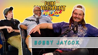 Bobby Jaycox gets DISCOMBOBULATED on Pain Management [upl. by Revned757]