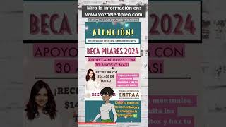 Beca pilares registro para mujeres de 30 años en adelante✅ [upl. by Cirle]